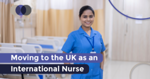 Moving to the UK as an International Nurse
