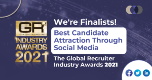 The Global Recruiter UK Awards 2021: Finalist for the Best Candidate Attraction through Social Media Category