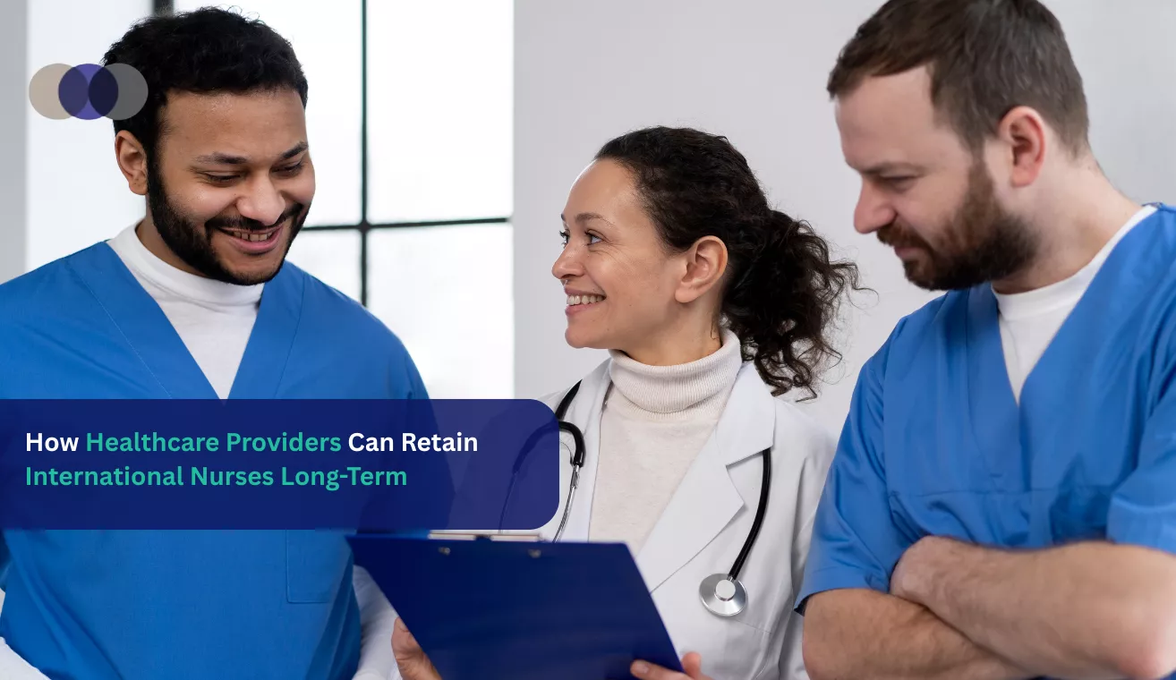 how healthcare providers can retain international nurses long term 6905dec0ea150