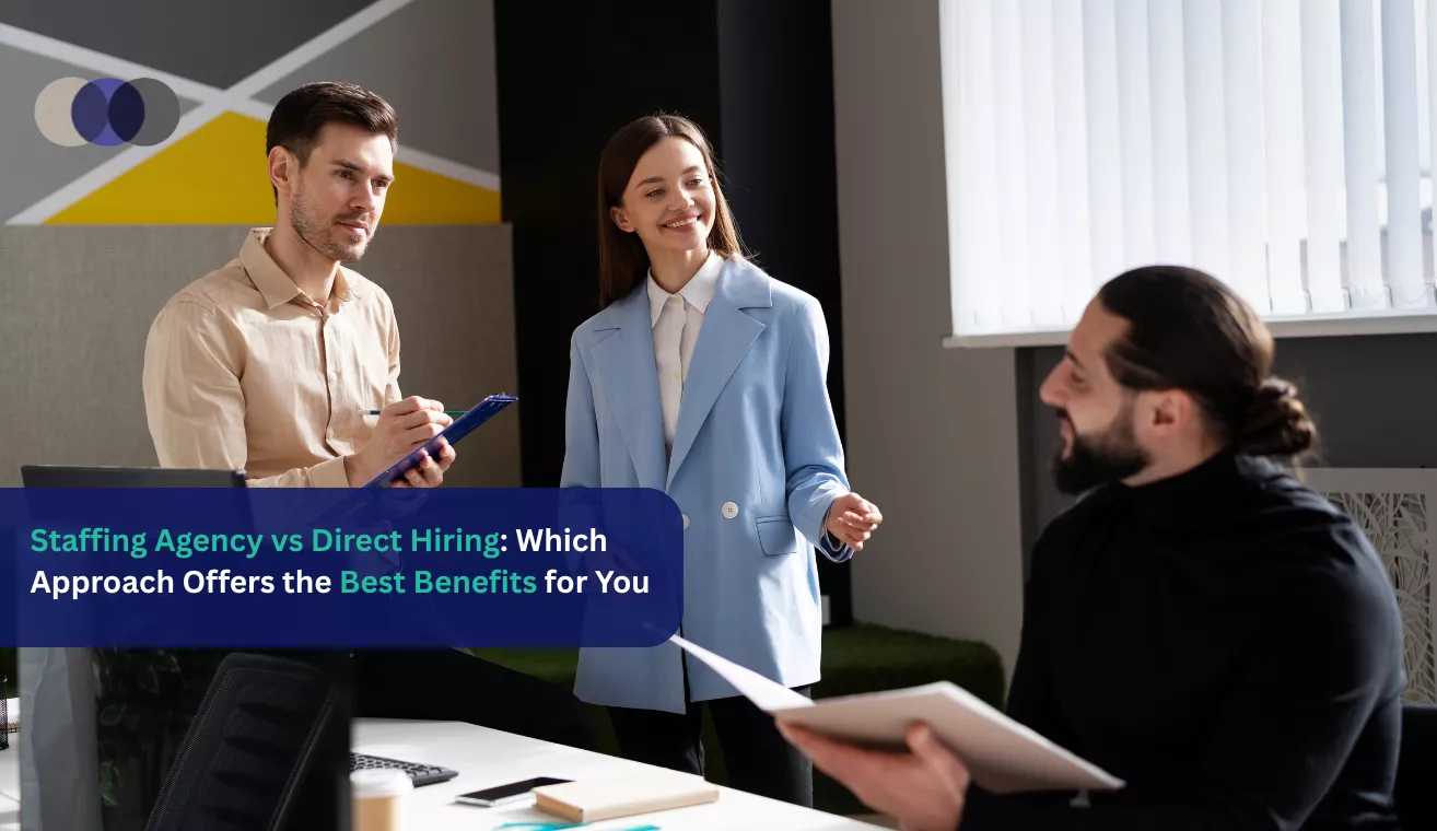 staffing agency vs direct hiring which approach offers the best benefits for you 6905debecdc1b